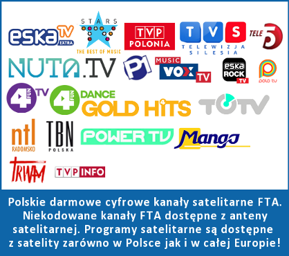 POLSKIE DARMOWE CYFROWE KANAY SATELITARNEJ TELEWIZJI CYFROWEJ . NIEKODOWANE KANAY DOSTPNE W JZYKU POLSKIM Z SATELITY - PROGRAMY SATELITARNE DOSTPNE S Z ANTENY SATELITARNEJ W POLSCE ORAZ W CAEJ EUROPIE - W ZASIGU SATELITÓW HOTBIRD 13E